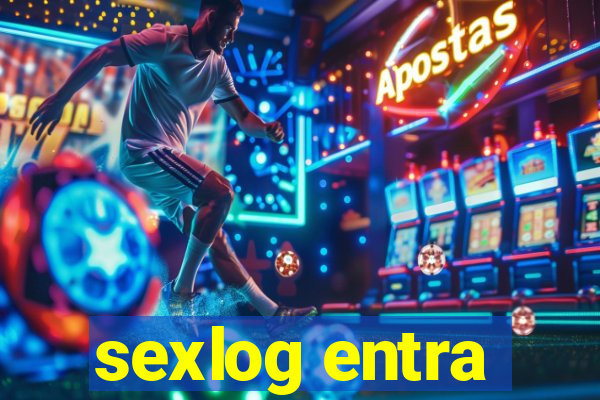 sexlog entra